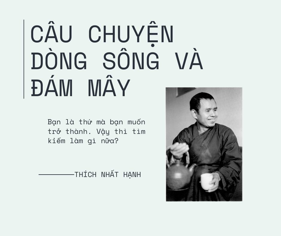 CÂU CHUYỆN DÒNG SÔNG VÀ ĐÁM MÂY