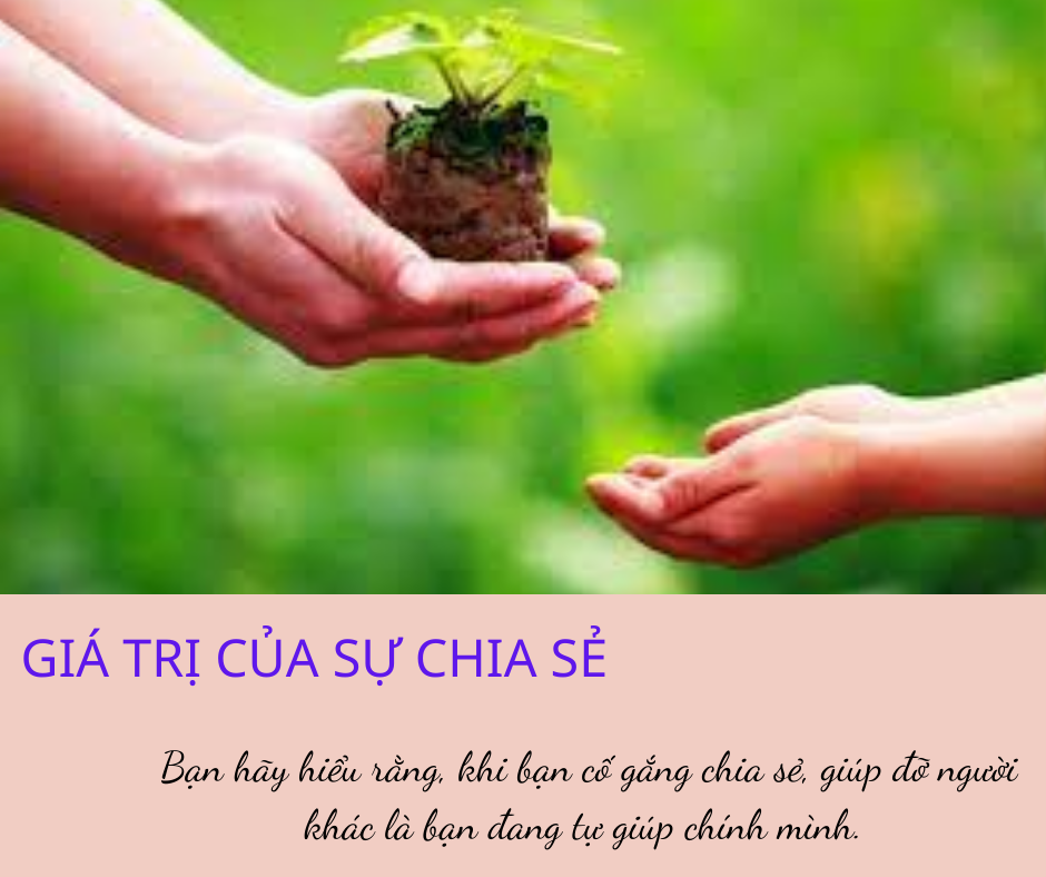 GIÁ TRỊ CỦA SỰ CHIA SẺ