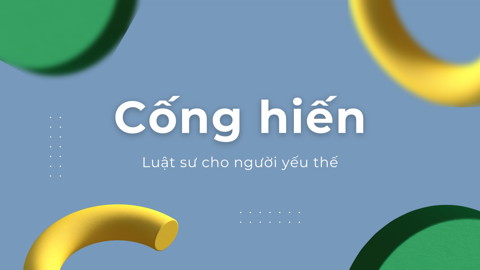 LUẬT SƯ CHO NGƯỜI YẾU THẾ